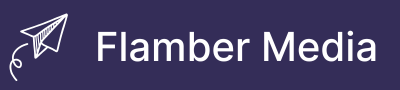 Flamber Media